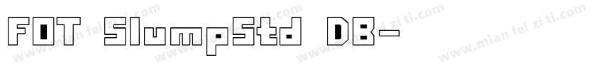 FOT SlumpStd DB字体转换
